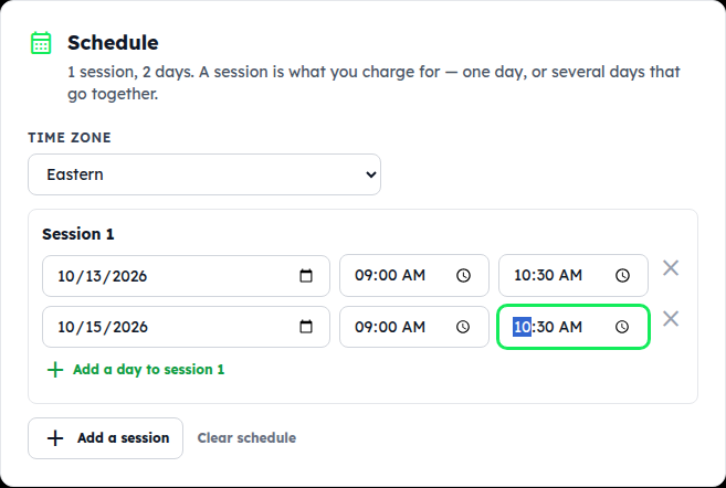 The Schedule card: time zone, Session 1 with two days (Tuesday and Thursday), Add a day, Add a session