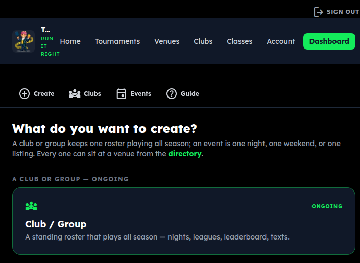 The Dashboard with the Create / Clubs / Events / Guide bar at the top and the Club / Group tile